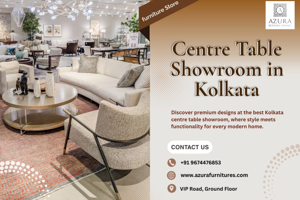 Premium Centre Table Showroom in Kolkata
